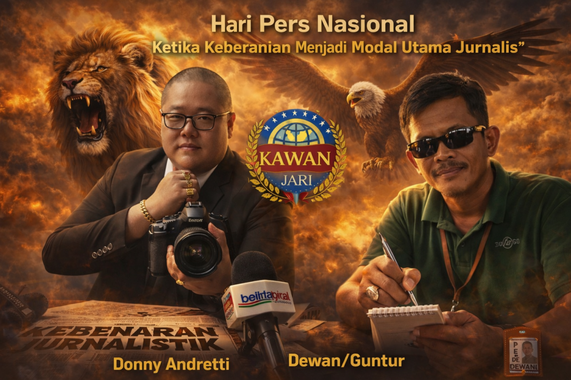 Hari Pers Nasional: “Ketika Keberanian Menjadi Modal Utama Jurnalis” Dari Hati Ketum Donny Andretti