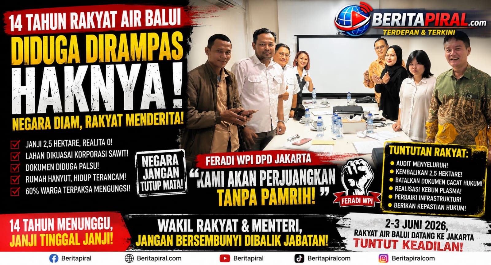 FERADI WPI DPD Jakarta: 14 Tahun Hak Transmigran Air Balui Diduga Dirampas, Negara Jangan Tutup Mata