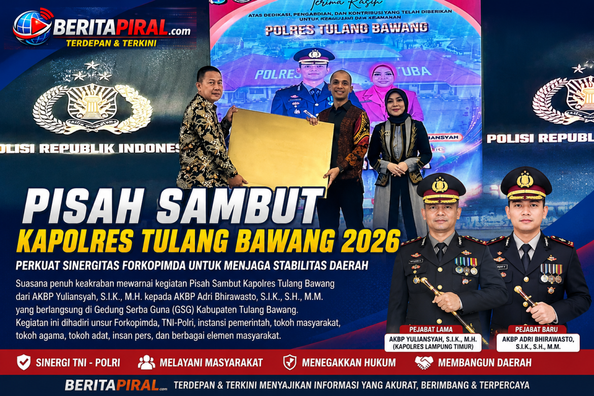 MEDIA BERITAPIRAL.COM UCAPKAN SELAMAT DAN SUKSES KEPADA KAPOLRES TULANG BAWANG YANG BARU