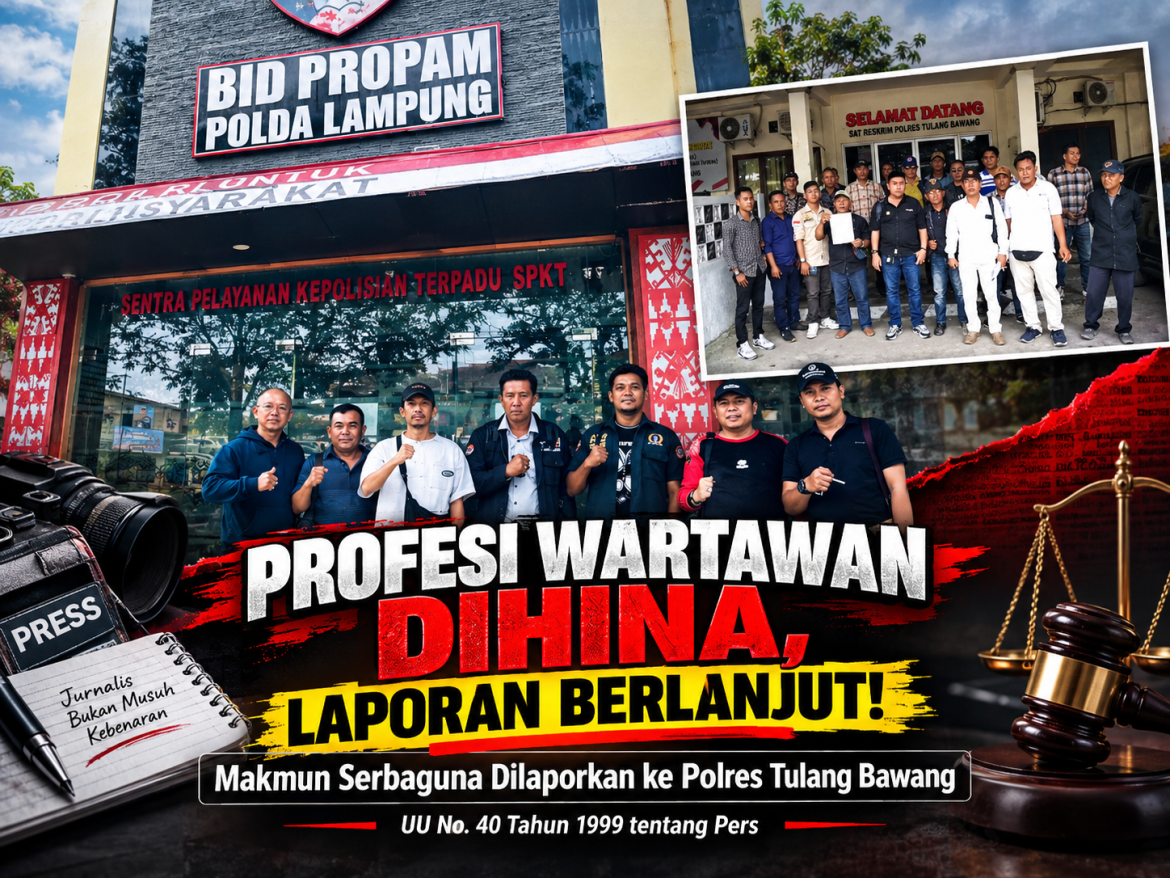 Banner Dirobek, Profesi Wartawan Dihina — Makmun Serbaguna Dilaporkan ke Polres Tulang Bawang