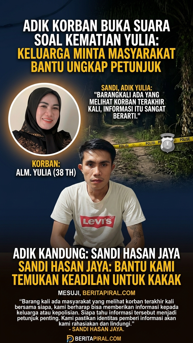 Adik Kandung Buka Suara soal Kematian Yulia di Mesuji, Keluarga Minta Masyarakat Bantu Ungkap Petunjuk